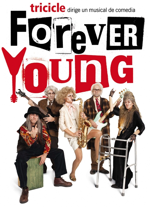 El musical 'Forever Young', dirigido por Tricicle, llega a Murcia 